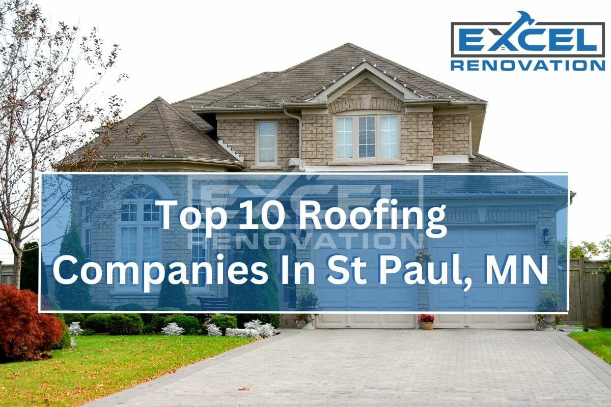 Top 10 Roofing Companies In St Paul, MN
